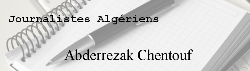 Alger - Abderrezak Chentouf