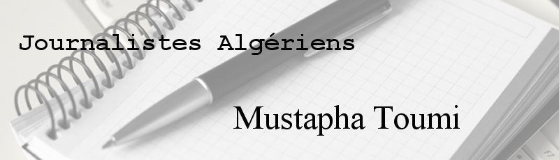 الجزائر - Mustapha Toumi
