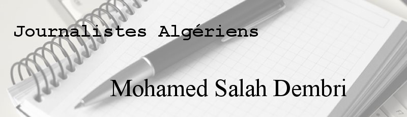 الجزائر العاصمة - Mohamed Salah Dembri