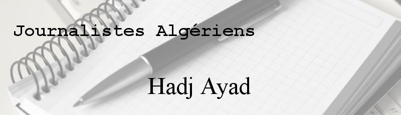 Algérie - Hadj Ayad