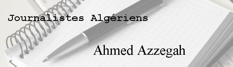 الجزائر - Ahmed Azzegah