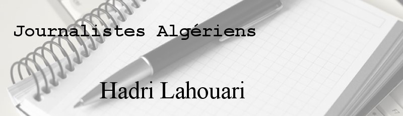 الجزائر - Hadri Lahouari