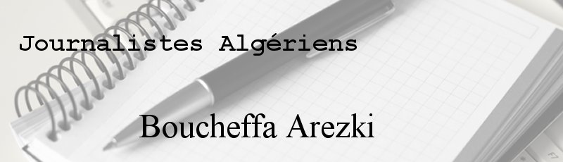 Algérie - Boucheffa Arezki