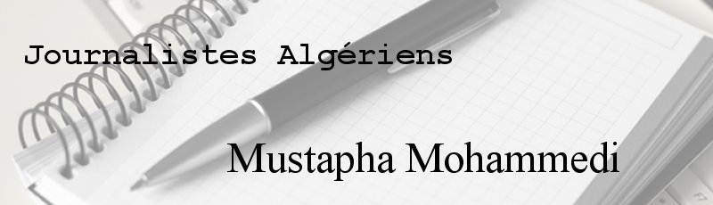 الجزائر العاصمة - Mustapha Mohammedi