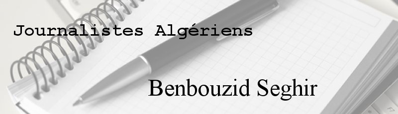 Algérie - Benbouzid Seghir