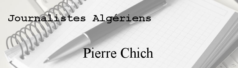 الجزائر - Pierre Chich