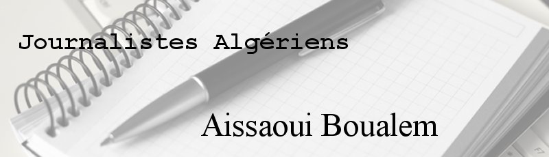 الجزائر العاصمة - Aissaoui Boualem