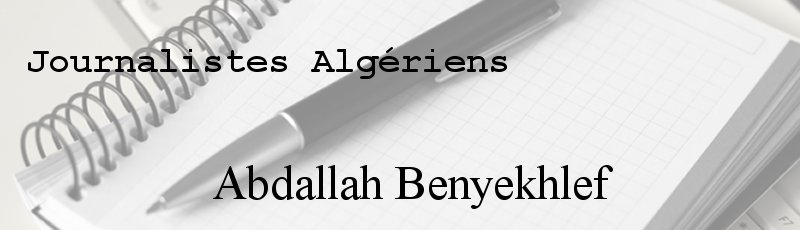 الجزائر - Abdallah Benyekhlef