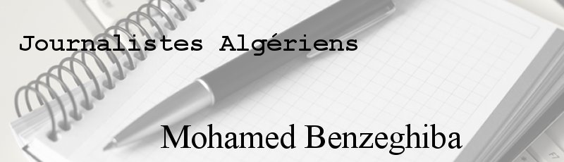 الجزائر العاصمة - Mohamed Benzeghiba