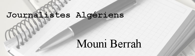 الجزائر - Mouni Berrah