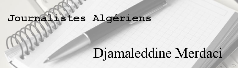 Algérie - Djamaleddine Merdaci