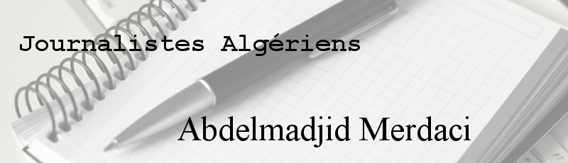 Algérie - Abdelmadjid Merdaci
