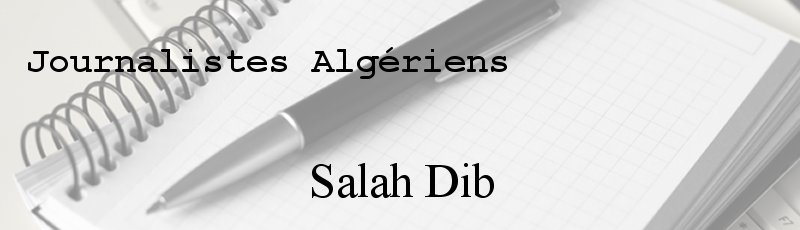 Algérie - Salah Dib