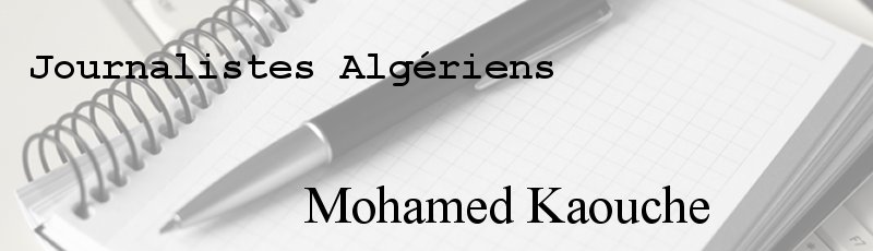 الجزائر العاصمة - Mohamed Kaouche