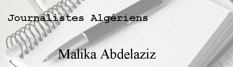 الجزائر - Malika Abdelaziz