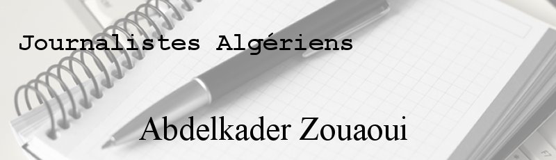 Alger - Abdelkader Zouaoui