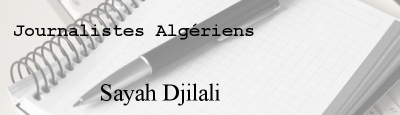 Algérie - Sayah Djilali