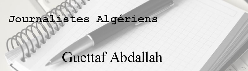 Algérie - Guettaf Abdallah