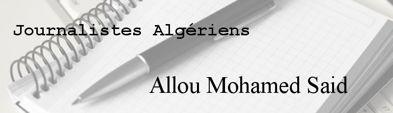 الجزائر العاصمة - Allou Mohamed Said