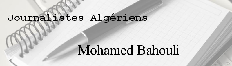 Algérie - Mohamed Bahouli