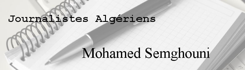 الجزائر العاصمة - Mohamed Semghouni