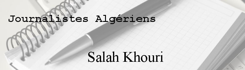 Algérie - Salah Khouri