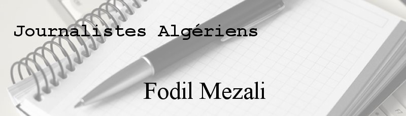 Algérie - Fodil Mezali