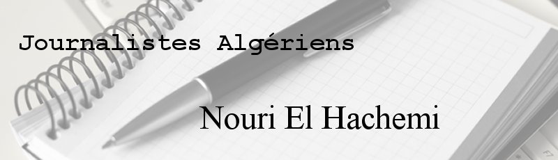Algérie - Nouri El Hachemi