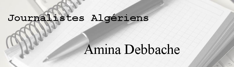 Algérie - Amina Debbache