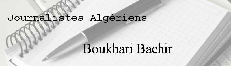 Algérie - Boukhari Bachir