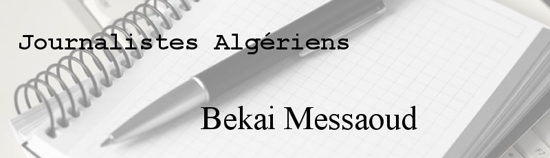 Alger - Bekai Messaoud
