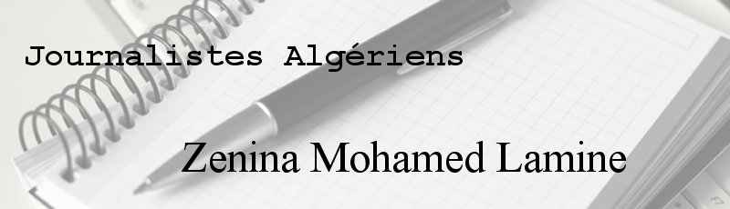 الجزائر العاصمة - Zenina Mohamed Lamine