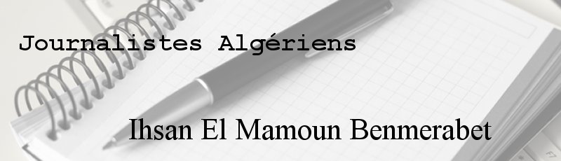 Algérie - Ihsan El Mamoun Benmerabet