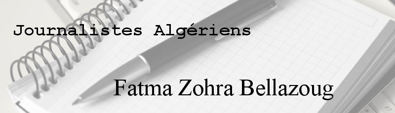 الجزائر - Fatma Zohra Bellazoug