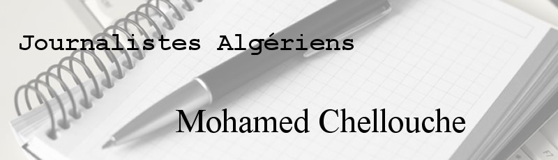 الجزائر - Mohamed Chellouche
