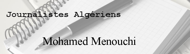 الجزائر - Mohamed Menouchi