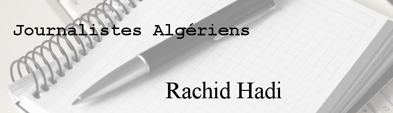 Algérie - Rachid Hadi