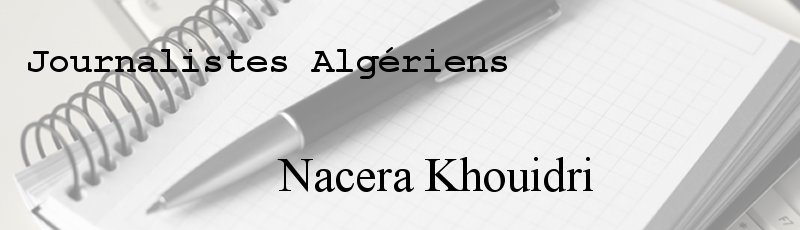 Algérie - Nacera Khouidri