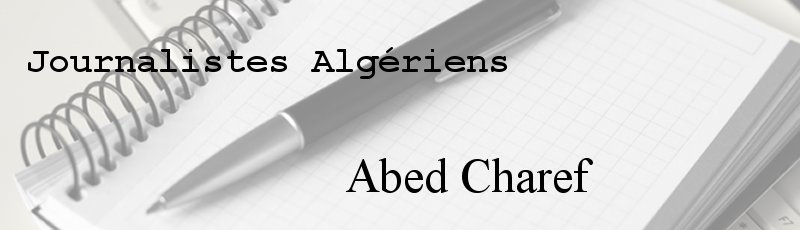 Algérie - Abed Charef