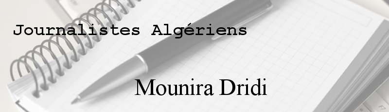 Algérie - Mounira Dridi