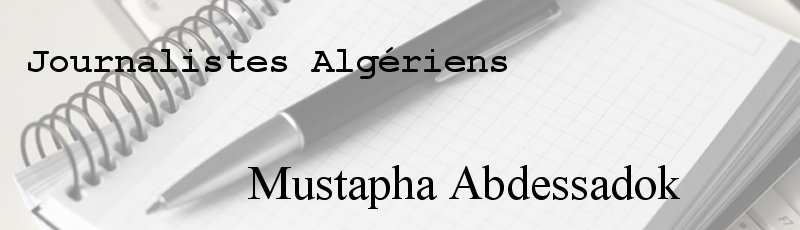 الجزائر - Mustapha Abdessadok