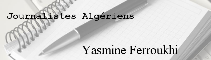 الجزائر - Yasmine Ferroukhi