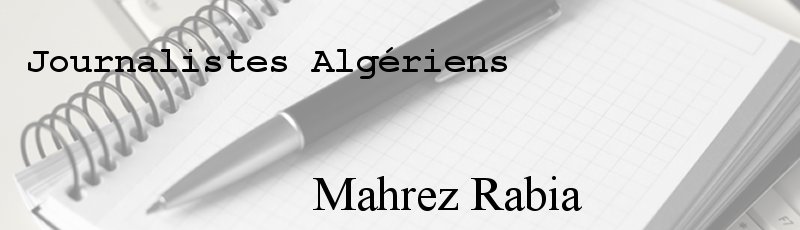 الجزائر - Mahrez Rabia