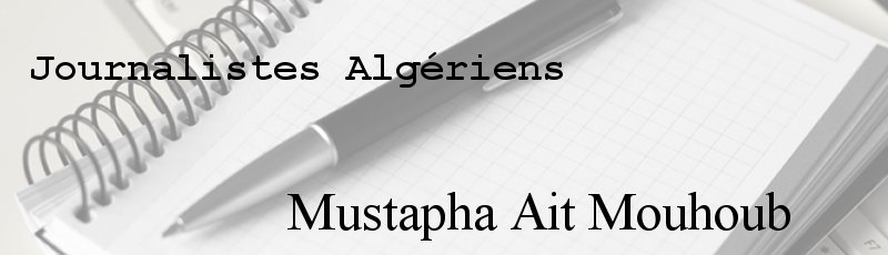 Algérie - Mustapha Ait Mouhoub