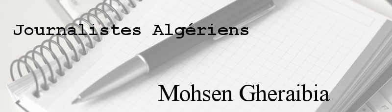 الجزائر - Mohsen Gheraibia