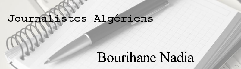 الجزائر العاصمة - Bourihane Nadia