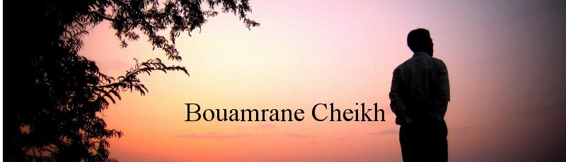 Algérie - Bouamrane Cheikh