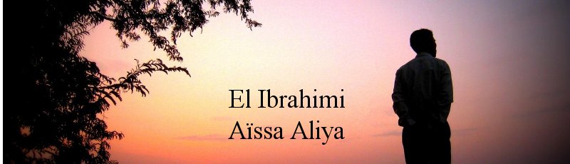 الجزائر - El Ibrahimi Aïssa Aliya