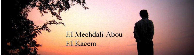 Algérie - El Mechdali Abou El Kacem