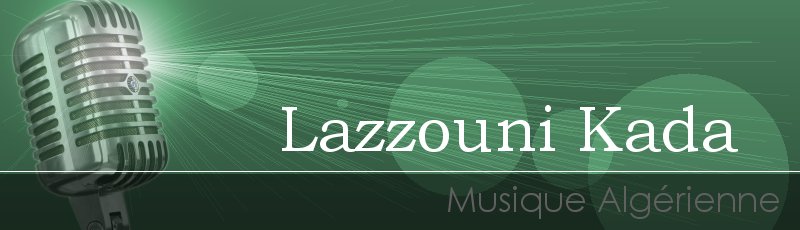 تلمسان - Lazzouni Kada